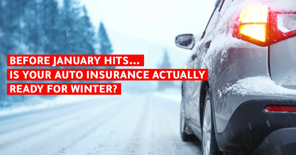 Winter Auto Insurance Checkup: What Every Driver Should Review Before the New Year