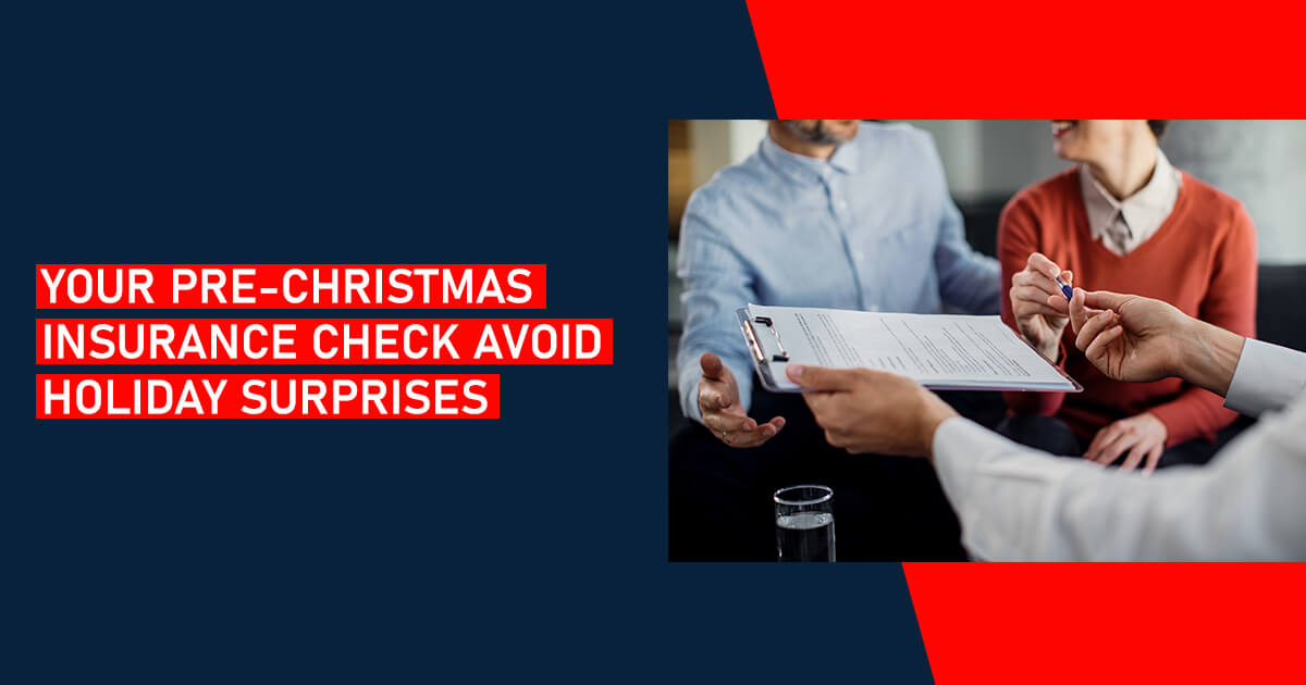 Your Pre-Christmas Insurance Check: What to Review Before the Holiday Rush Begins
