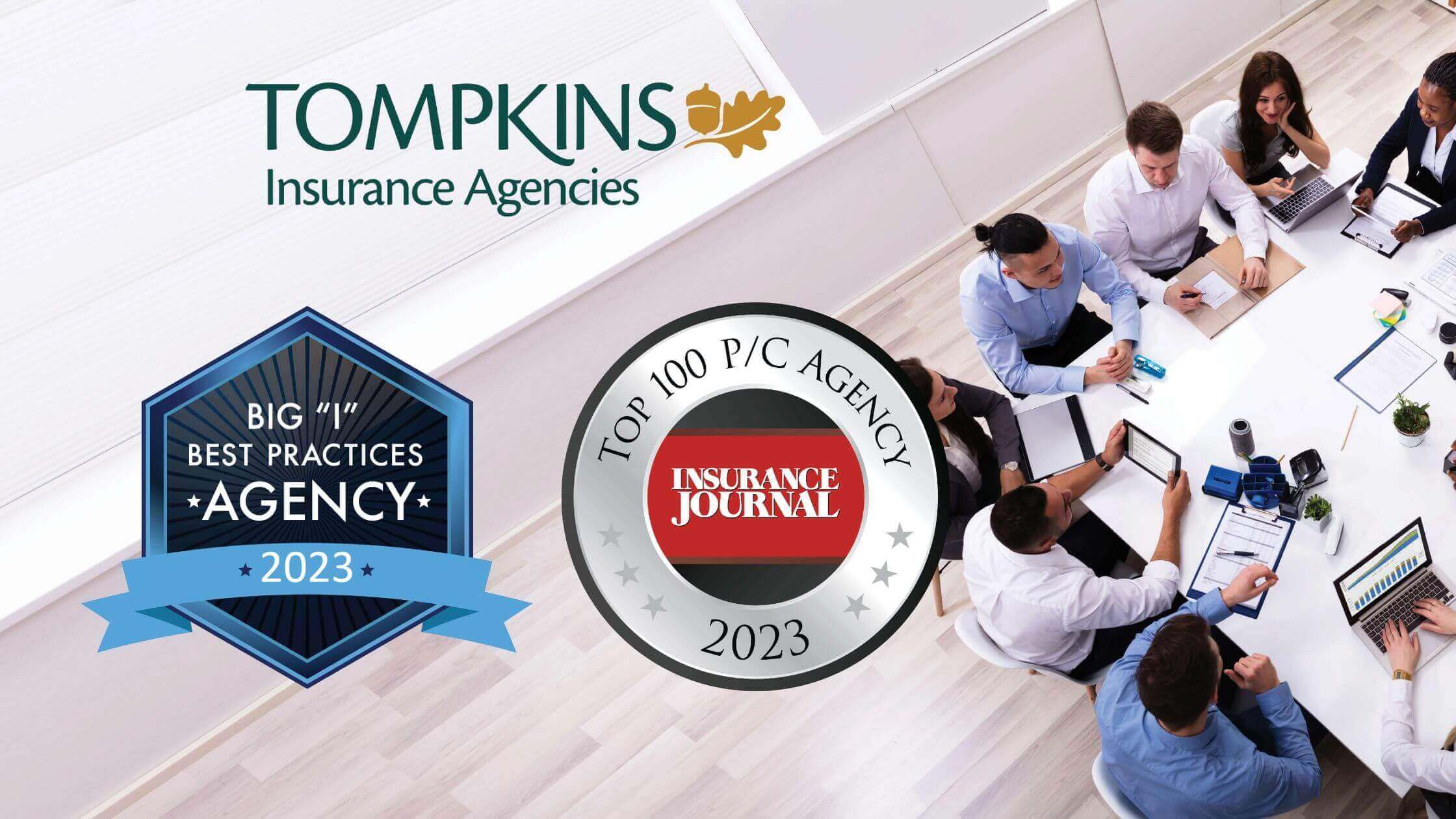 National Recognition: Tompkins Insurance Ranked Among Top 100 Agencies, Named Best Practices Agency