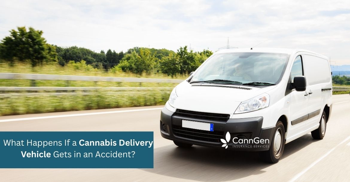 What Happens If a Cannabis Delivery Vehicle Gets in an Accident?