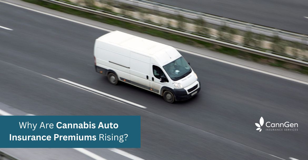 Why Are Cannabis Auto Insurance Premiums Rising?