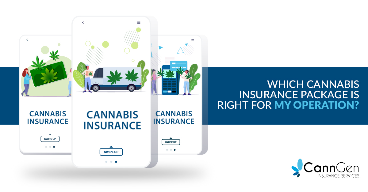Which Cannabis Insurance Package is Right for my Operation?