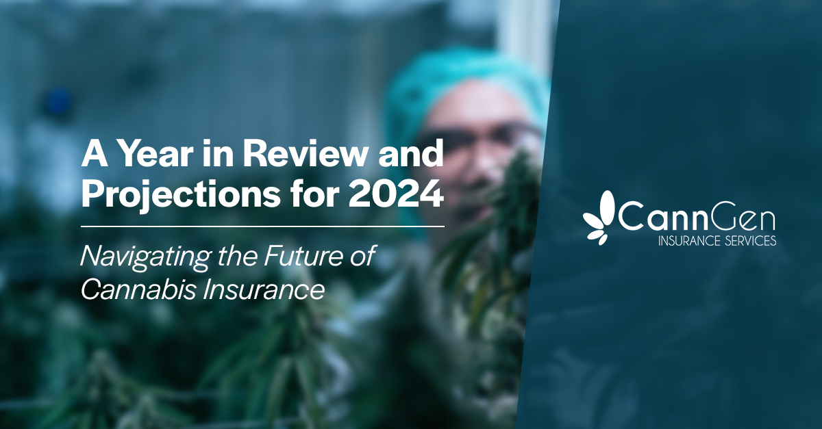 CannGen's Year in Review and Projections for 2024: Navigating the Future of Cannabis Insurance
