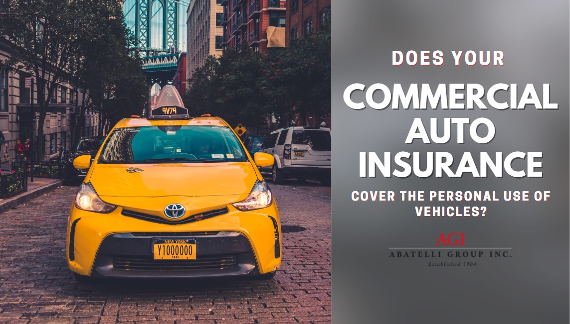does your commercial auto insurance cover the personal use of vehicles?