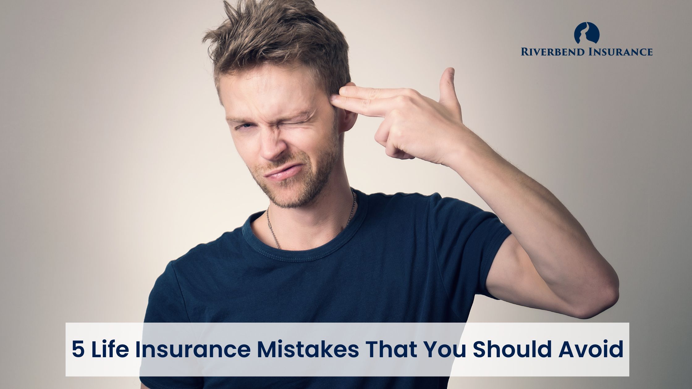 Life Insurance Mistakes: Check 5 Things You Should Avoid