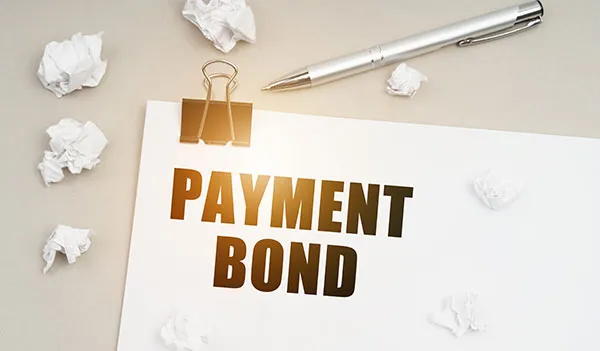 Why Businesses Need Payment Bonds