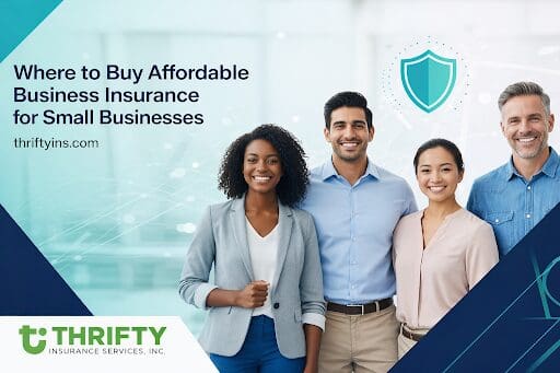 Where to Buy Affordable Business Insurance for Small Businesses
