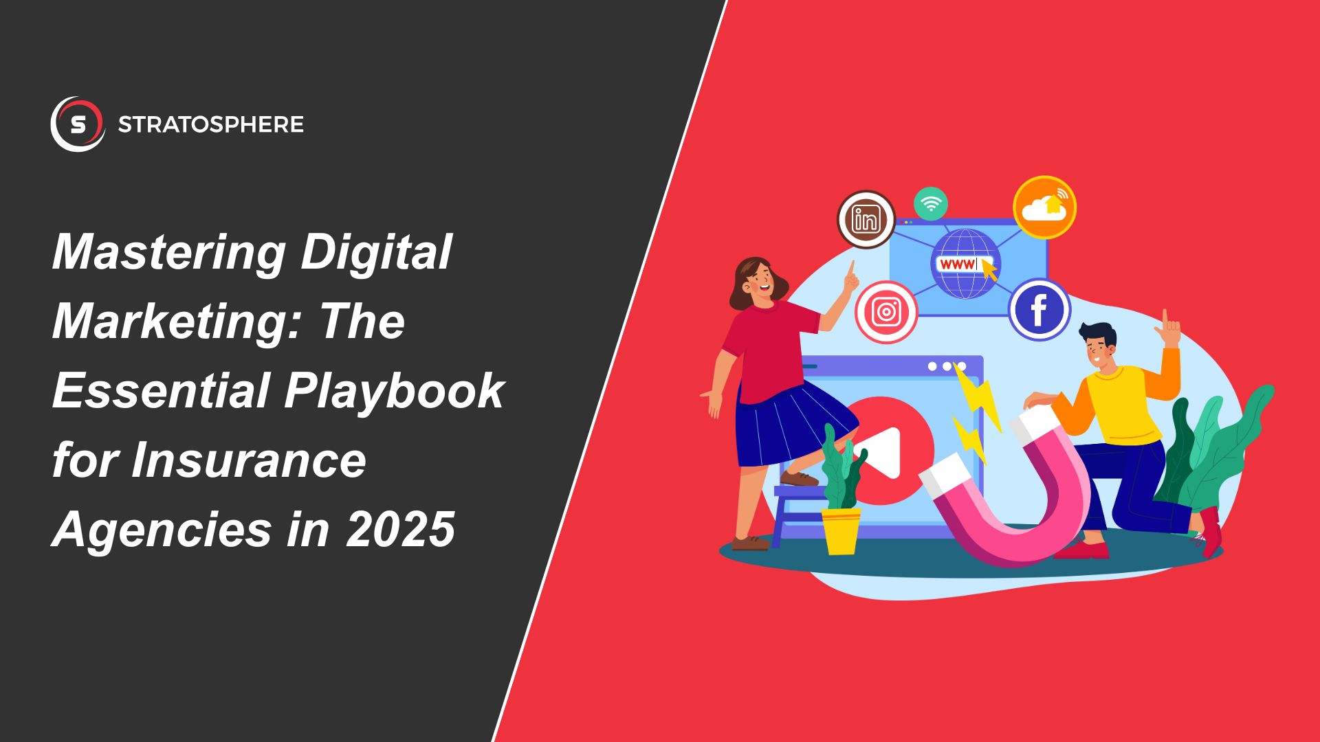 Mastering Digital Marketing: The Essential Playbook for Insurance Agencies in 2025