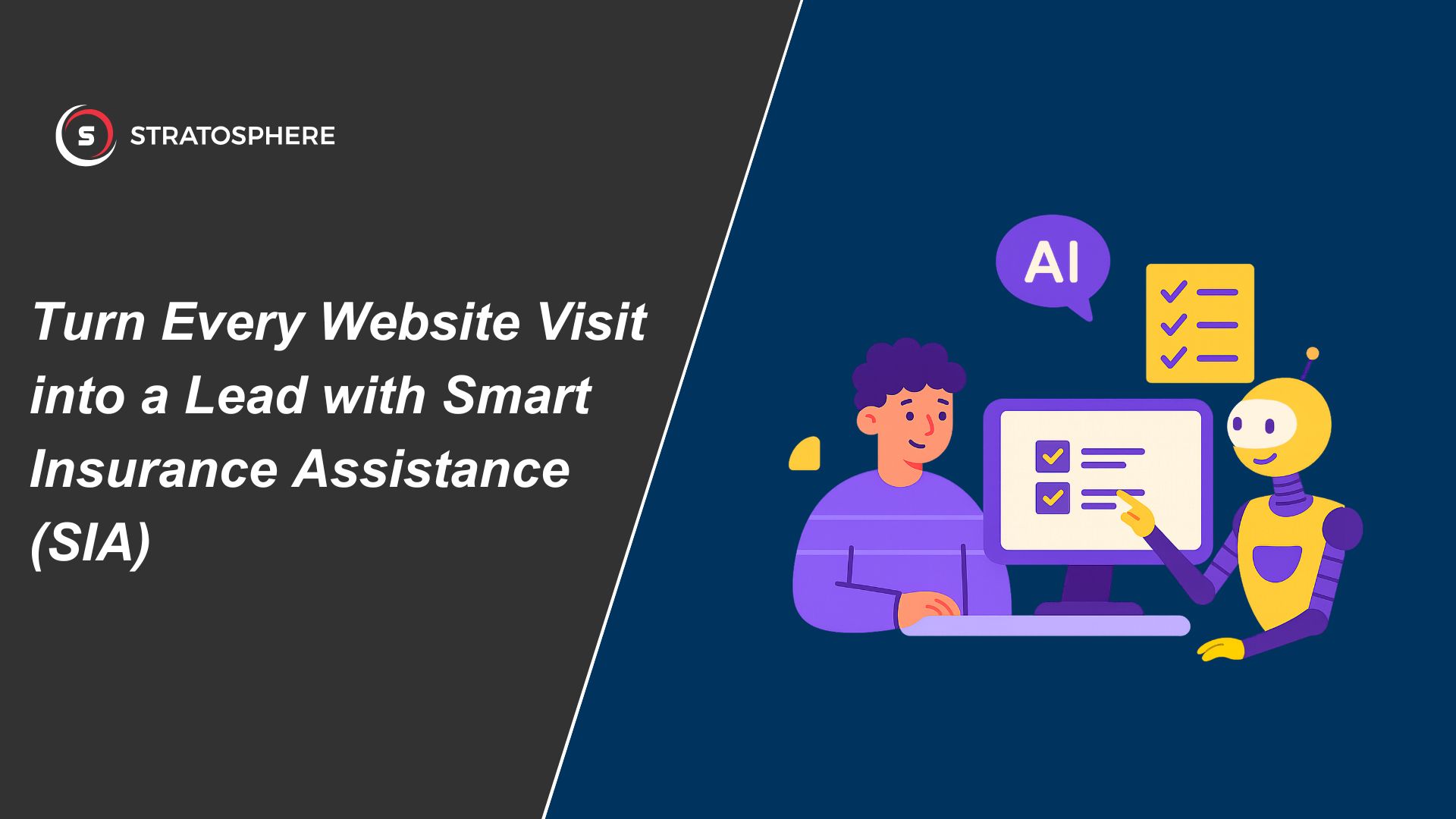 Turn Every Website Visit into a Lead with Smart Insurance Assistance (SIA)