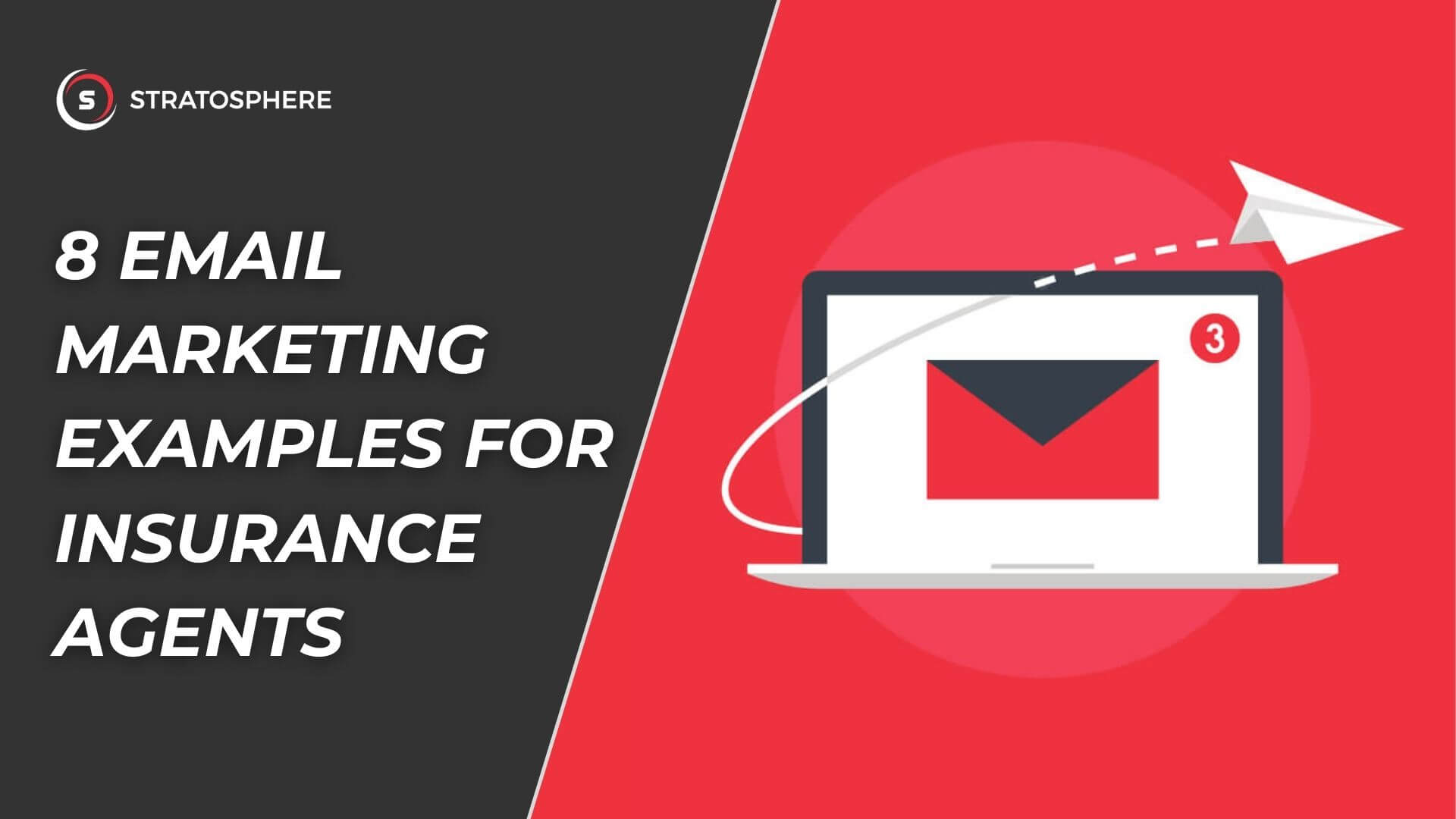 Best Email Marketing Examples for Insurance Agents