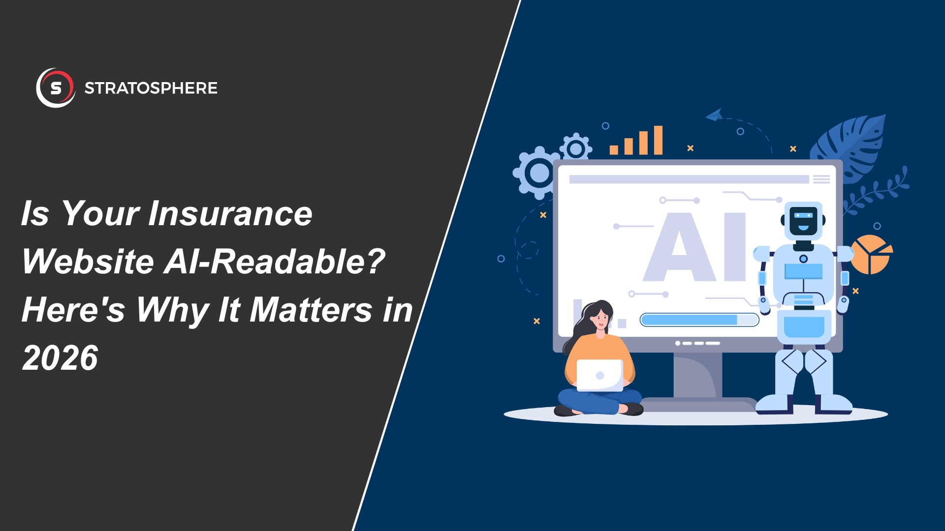 Is Your Insurance Website AI-Readable? Here's Why It Matters in 2026