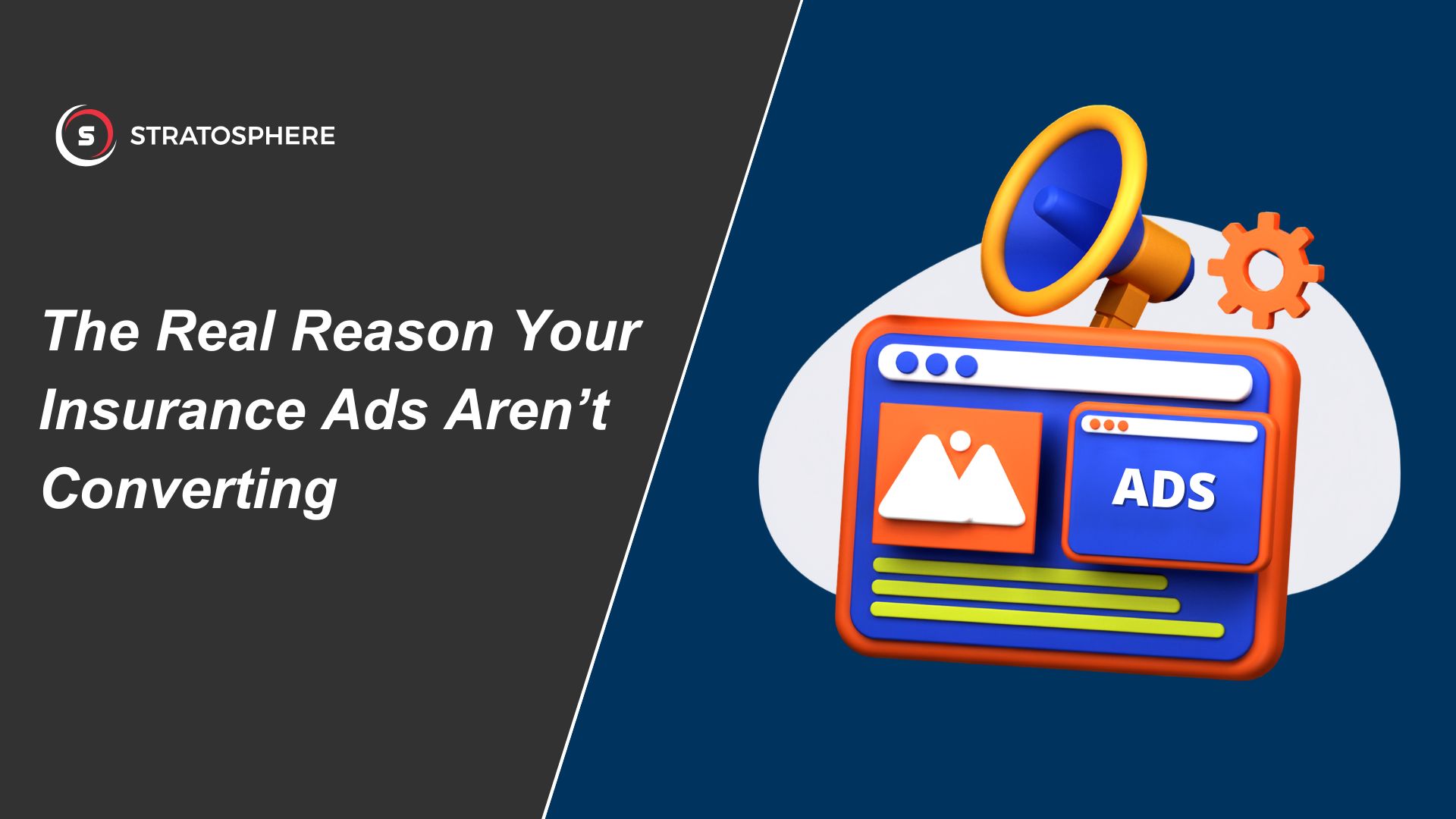 The Real Reason Your Insurance Ads Aren’t Converting 